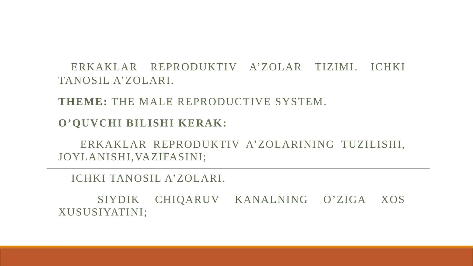 Erkaklar Reproduktiv A'zolari Tuzilishi va Boshqarilishi