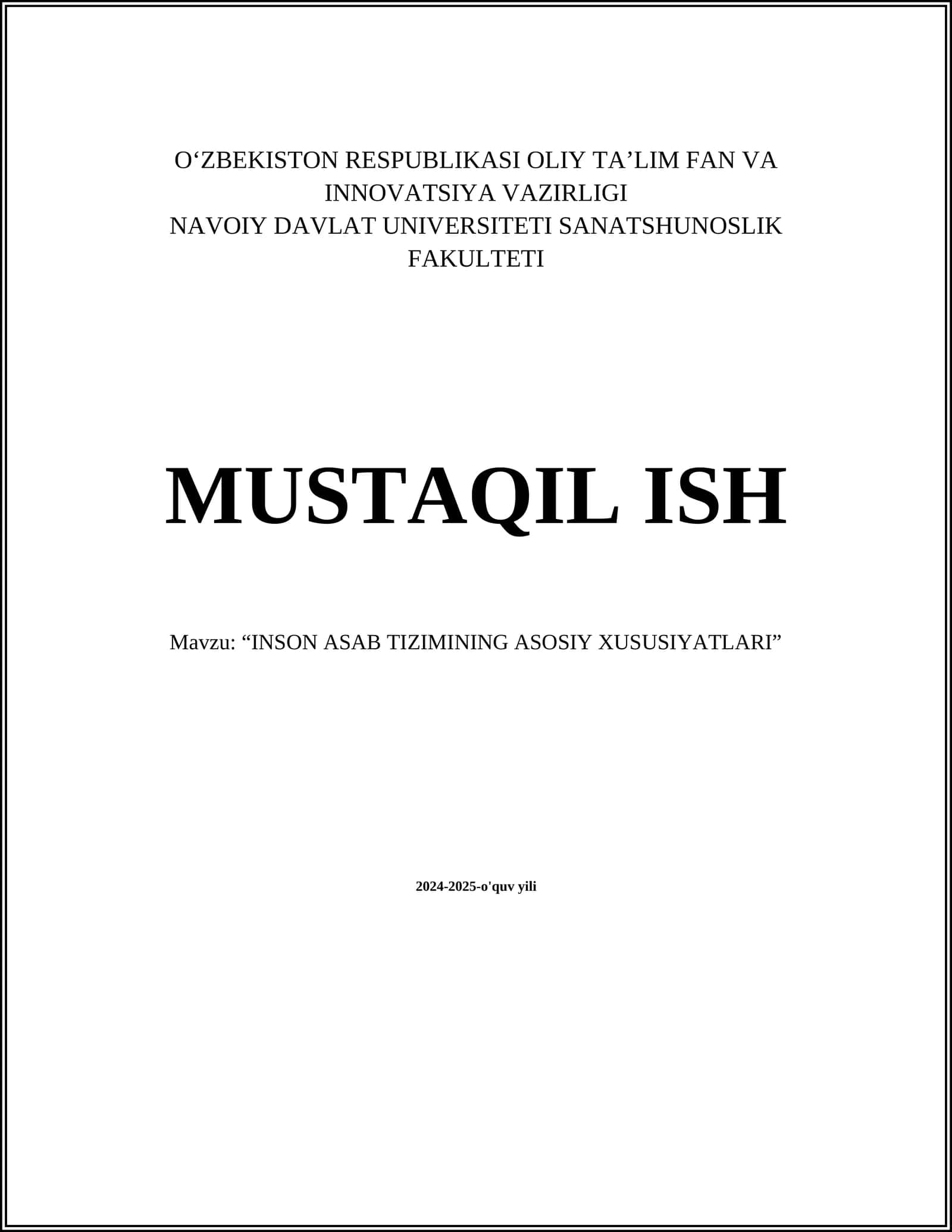 INSON ASAB TIZIMINING ASOSIY XUSUSIYATLARI