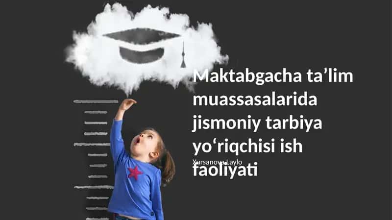 Maktabgacha taʼlim muassasalarida jismoniy tarbiya yoʻriqchisi ish faoliyati