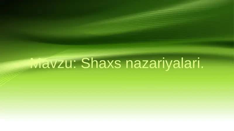 Shaxs nazariyalari