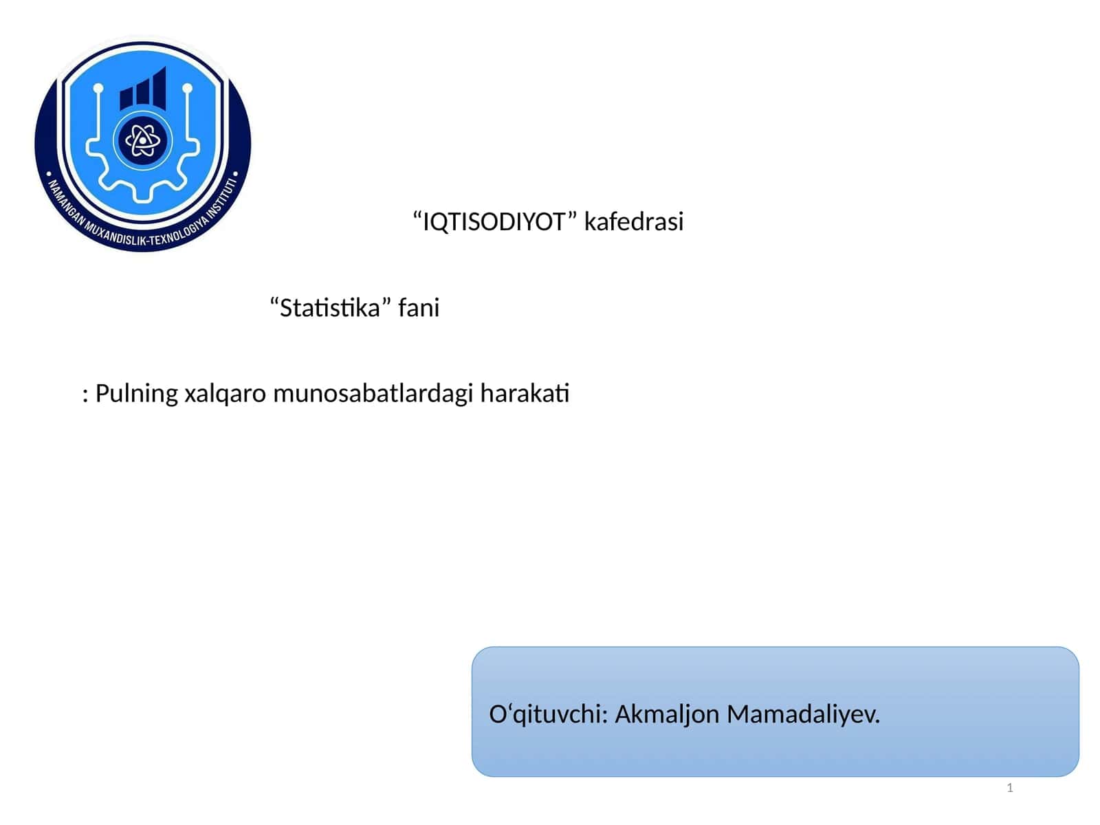 "Statistika" fani: Pulning xalqaro munosabatlardagi harakati