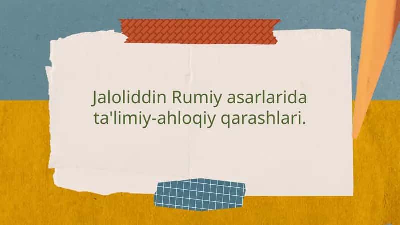 Jaloliddin Rumiy ahloqiy qarashlari