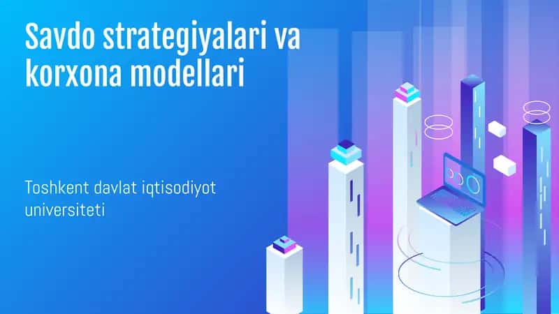 Savdo strategiyalari va korxona modellari