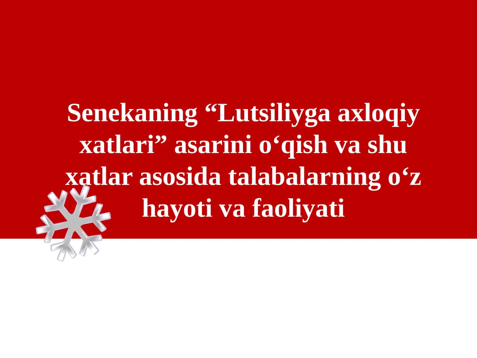 Senekaning “Lutsiliyga axloqiy xatlari” asari