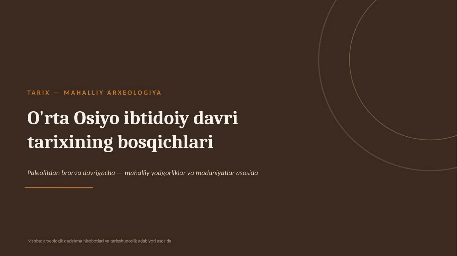 O'rta Osiyo ibtidoiy davri tarixining bosqichlari