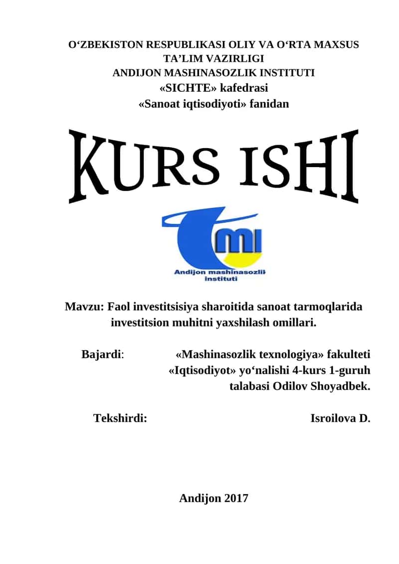 Sanoat iqtisodiyoti fanidan Faol investitsiya sharotida sanoat tarmoqlarida investitsion muhitni yaxshilash omillari