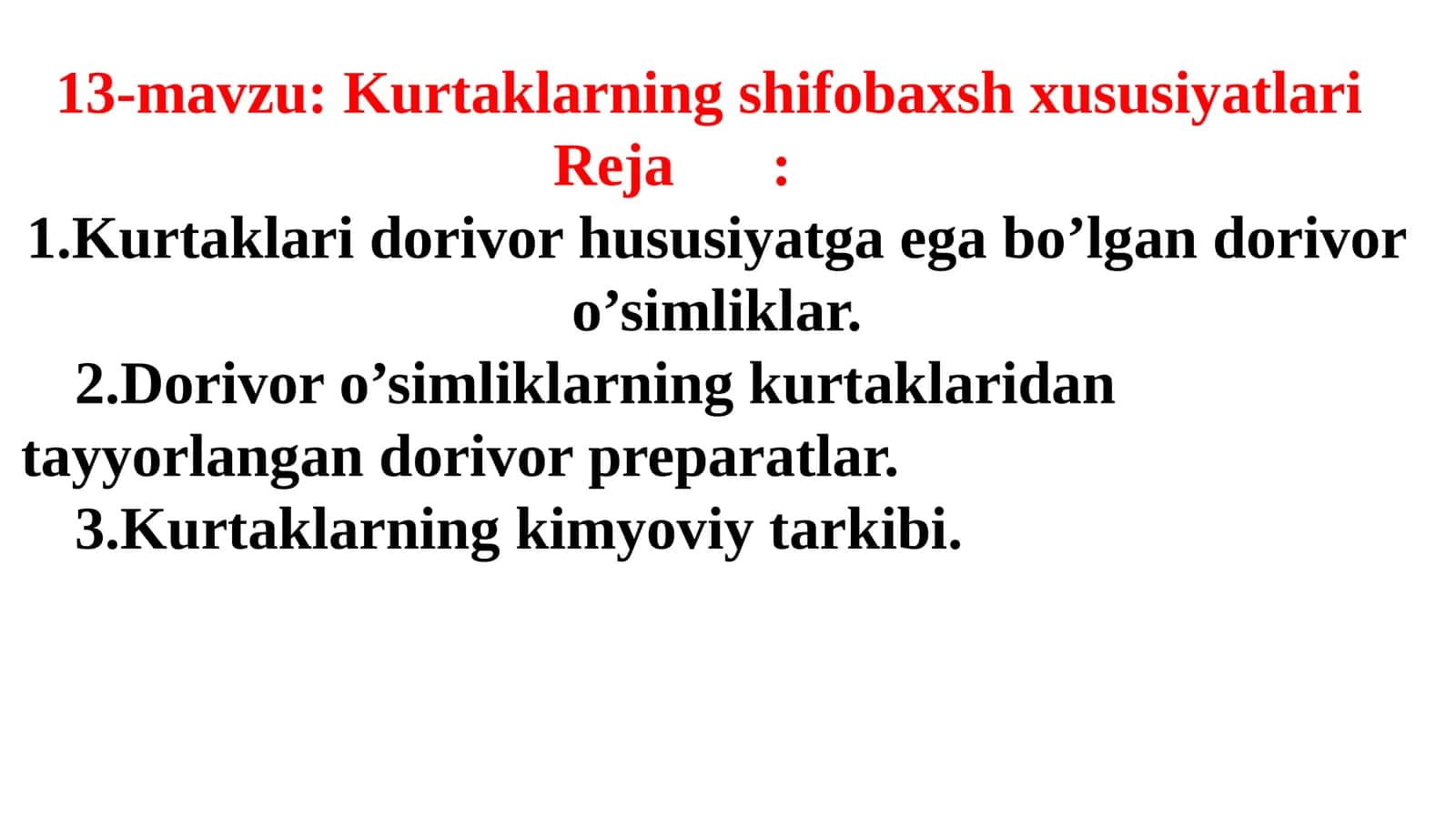 Kurtaklarning shifobaxsh xususiyatlari