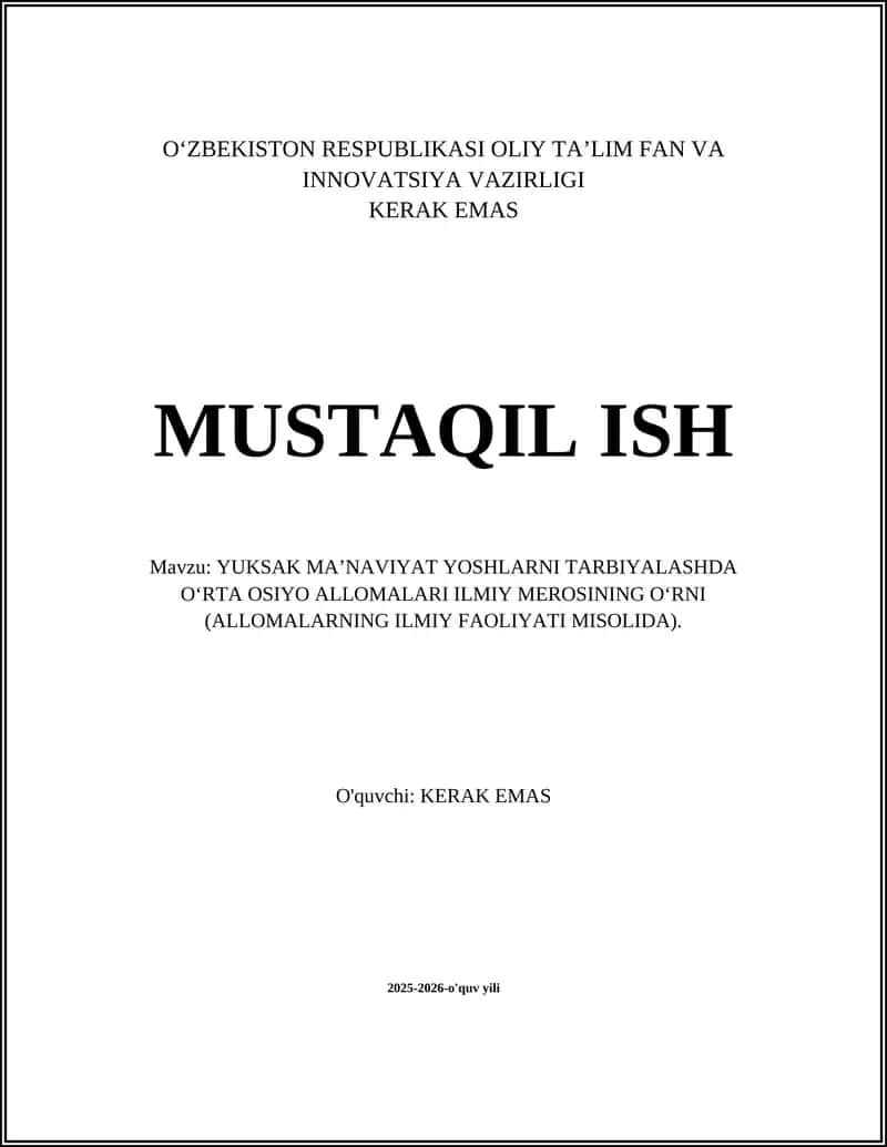 O'ZBEKISTON RESPUBLIKASI OLIY TA’LIM FAN VA INNOVATSIYA VAZIRLIGI MUSTAQIL ISH
