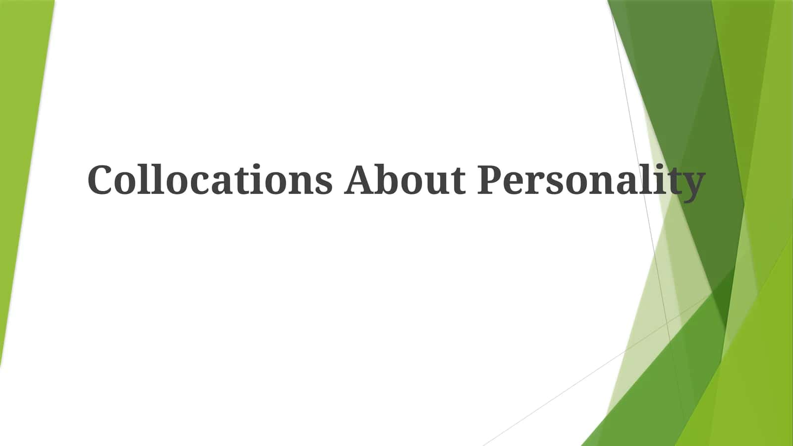Collocations About Personality
