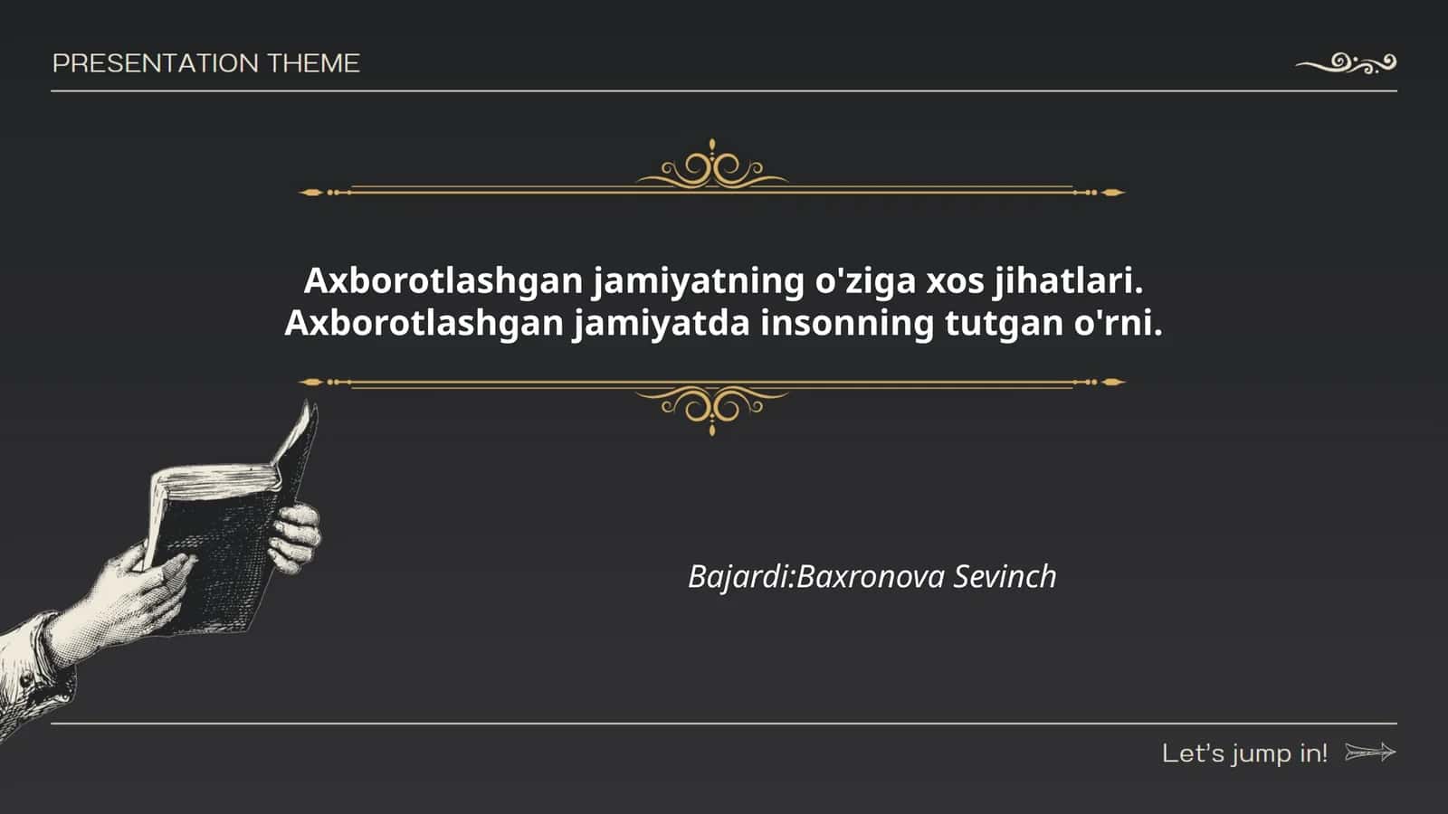 Axborotlashgan jamiyatning o'ziga xos jihatlari