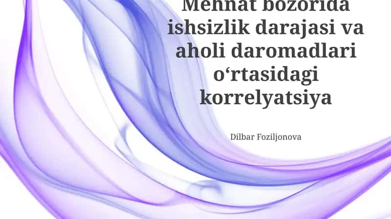 Ishsizlik darajasi va aholi daromadlari: Asosiy tushunchalar va korrelyatsiya