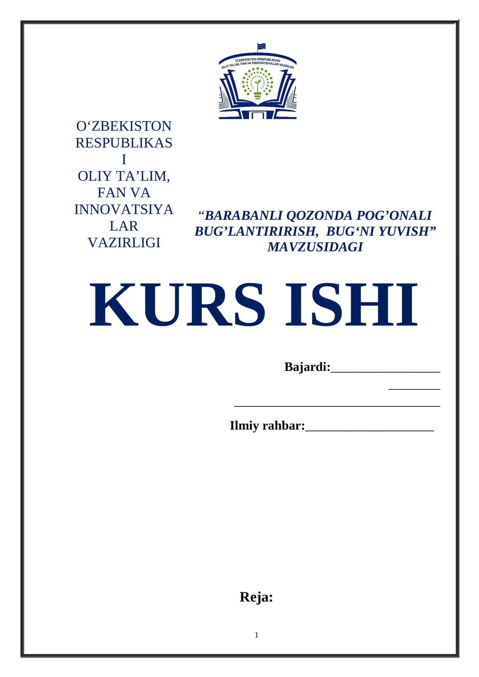 “BARABANLI QOZONDA POG’ONALI BUG’LANTIRIRISH, BUG‘NI YUVISH” MAVZUSIDAGI KURS ISHI