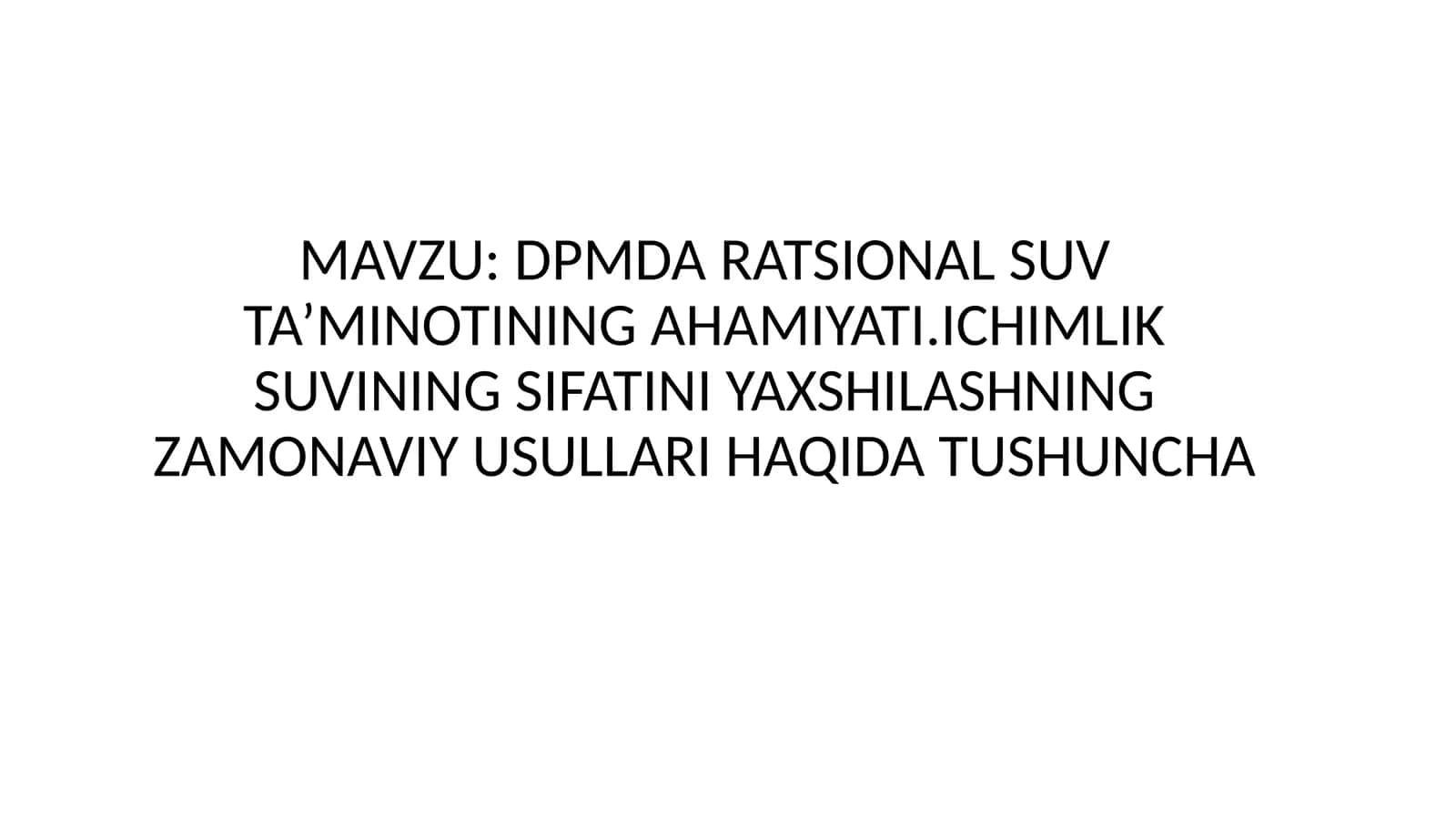 DPMDA Ratssional Suv Ta’minotining Ahamiyati