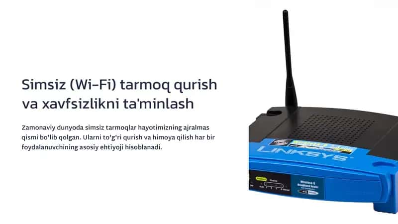 Simsiz (Wi-Fi) tarmoq qurish va xavfsizlikni ta'minlash