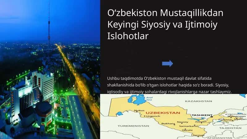 Oʻzbekiston Mustaqillikdan Keyingi Siyosiy va Ijtimoiy Islohotlar