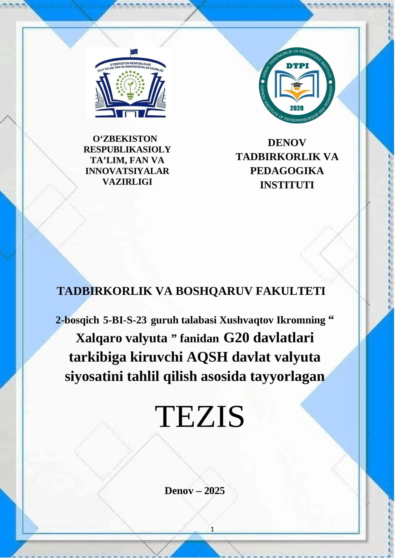 G20 davlatlari tarkibiga kiruvchi AQSH davlat valyuta siyosatini tahlil qilish asosida tayyorlagan TEZIS