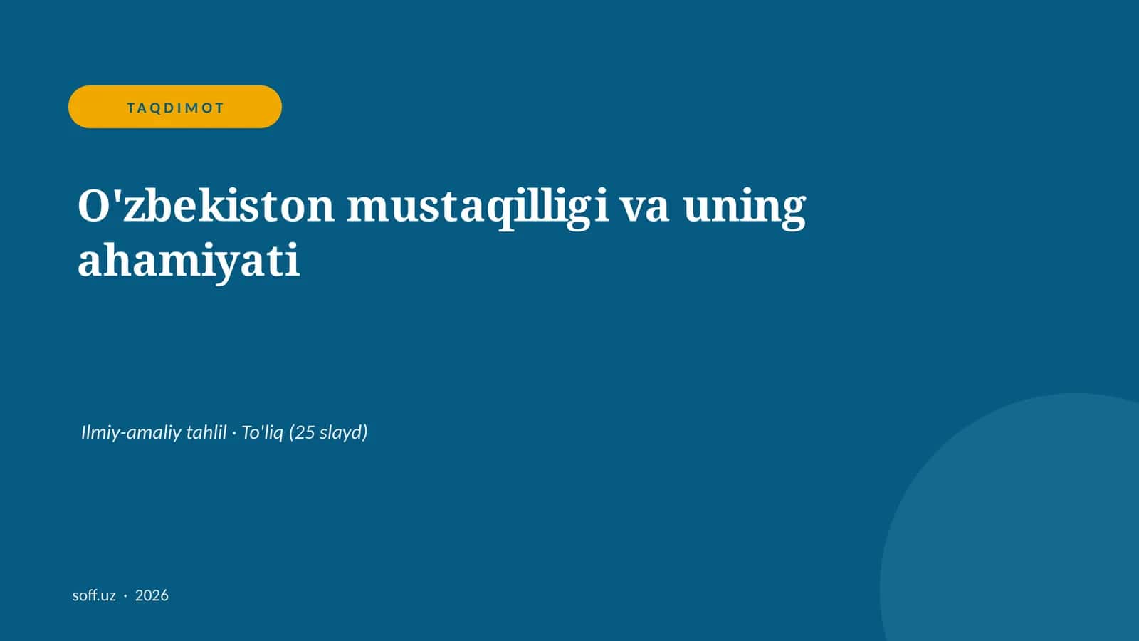 O'zbekiston mustaqilligi va uning ahamiyati