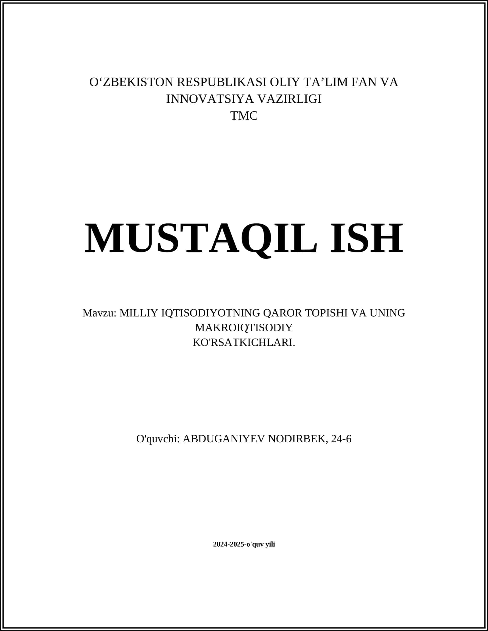 MILLIY IQTISODIYOTNING QAROR TOPISHI VA UNING MAKROIQTISODIY KO'RSATKICHLARI