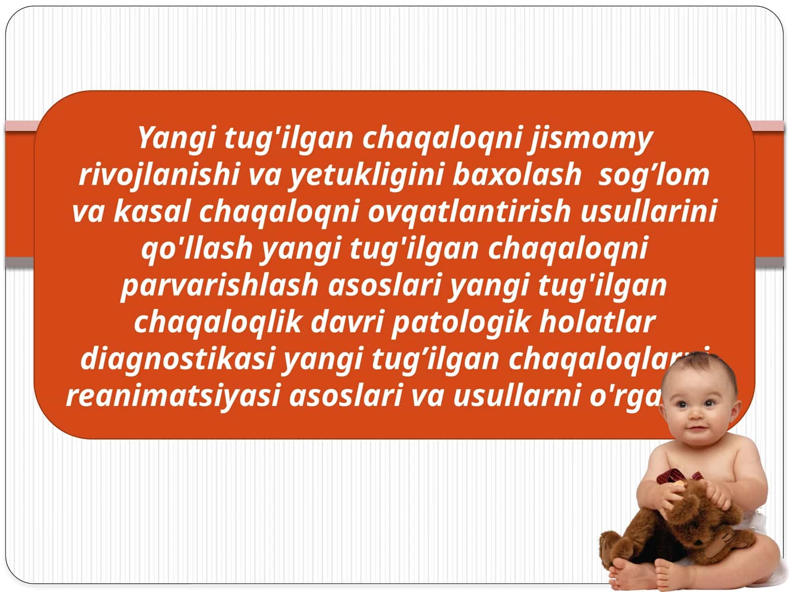 Yangitug'ilganchaqaloqning jismoni yirivojlanishini baholash