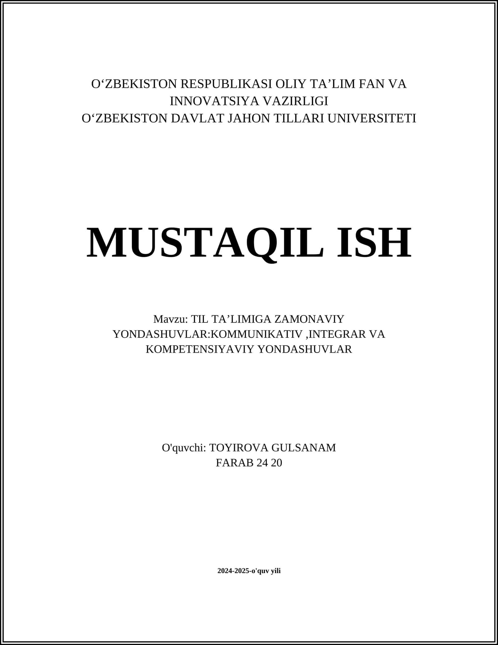 TIL TAʼLIMIGA ZAMONAVIY YONDASHUVLAR:KOMMUNIKATIV,INTEGRAR VA KOMPETENSIYAVIY YONDASHUVLAR