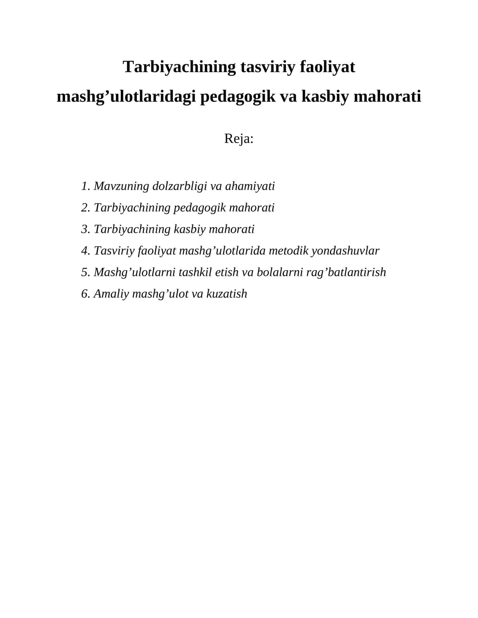 Tarbiyachining tasviriy faoliyat mashg’ulotlaridagi pedagogik va kasbiy mahorati
