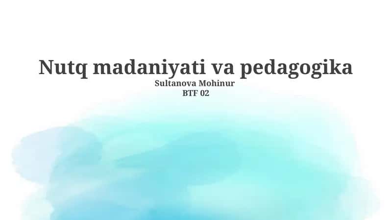 Nutq madaniyati va pedagogika
