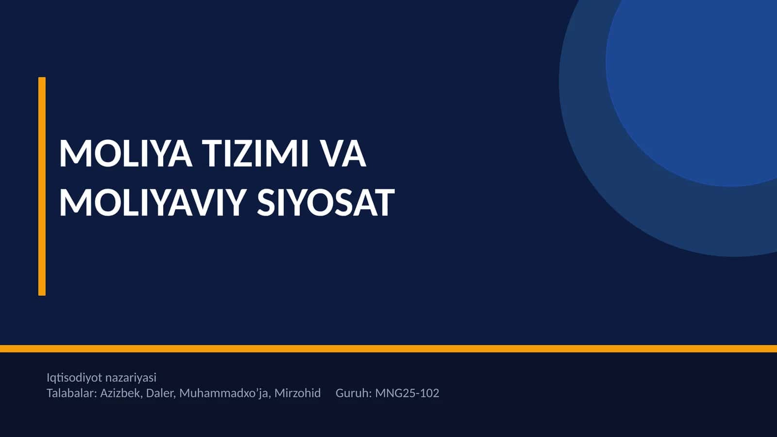 MOLIYA TIZIMI VA MOLIYAVIY SIYOSAT