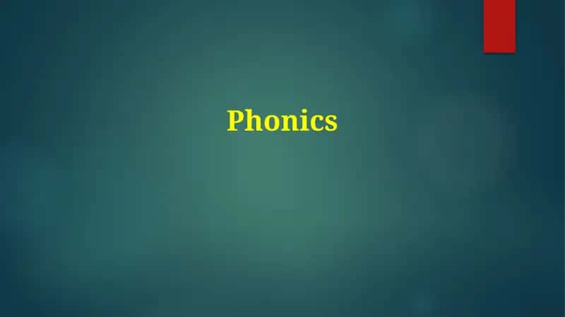 Understanding Phonics: Foundations and Key Principles