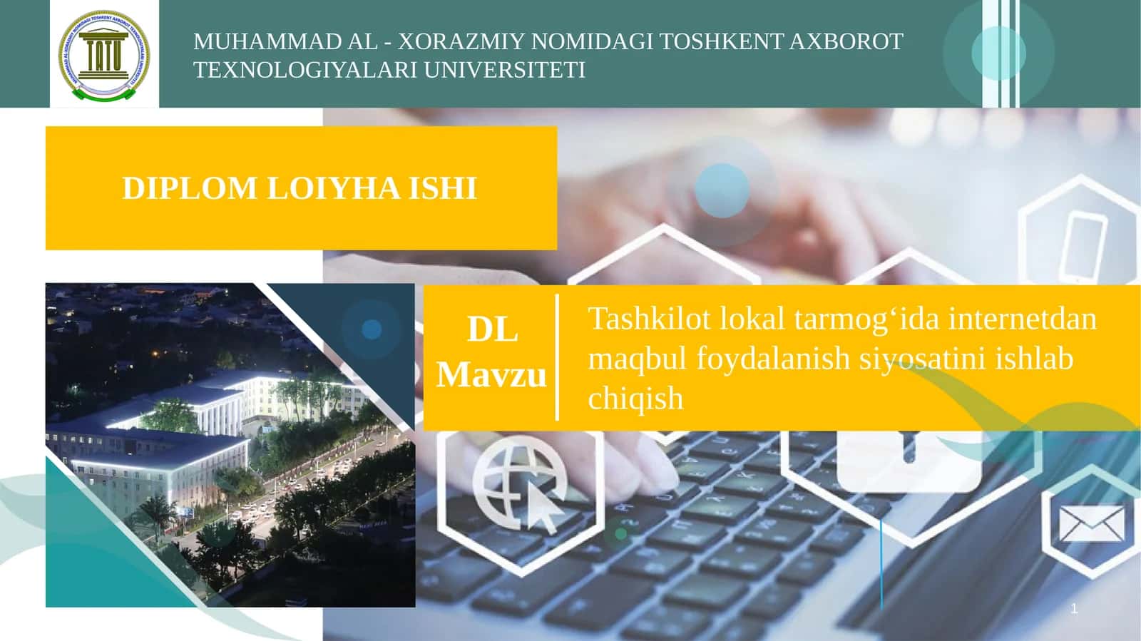 Tashkilot lokal tarmog‘ida internetdan maqbul foydalanish siyosatini ishlab chiqish