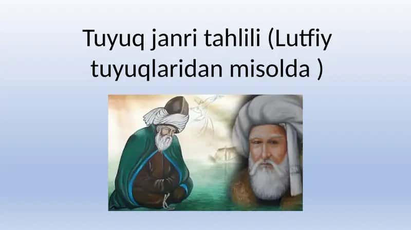 Tuyuq janri tahlili (Lutfiy tuyuqlaridan misolda)