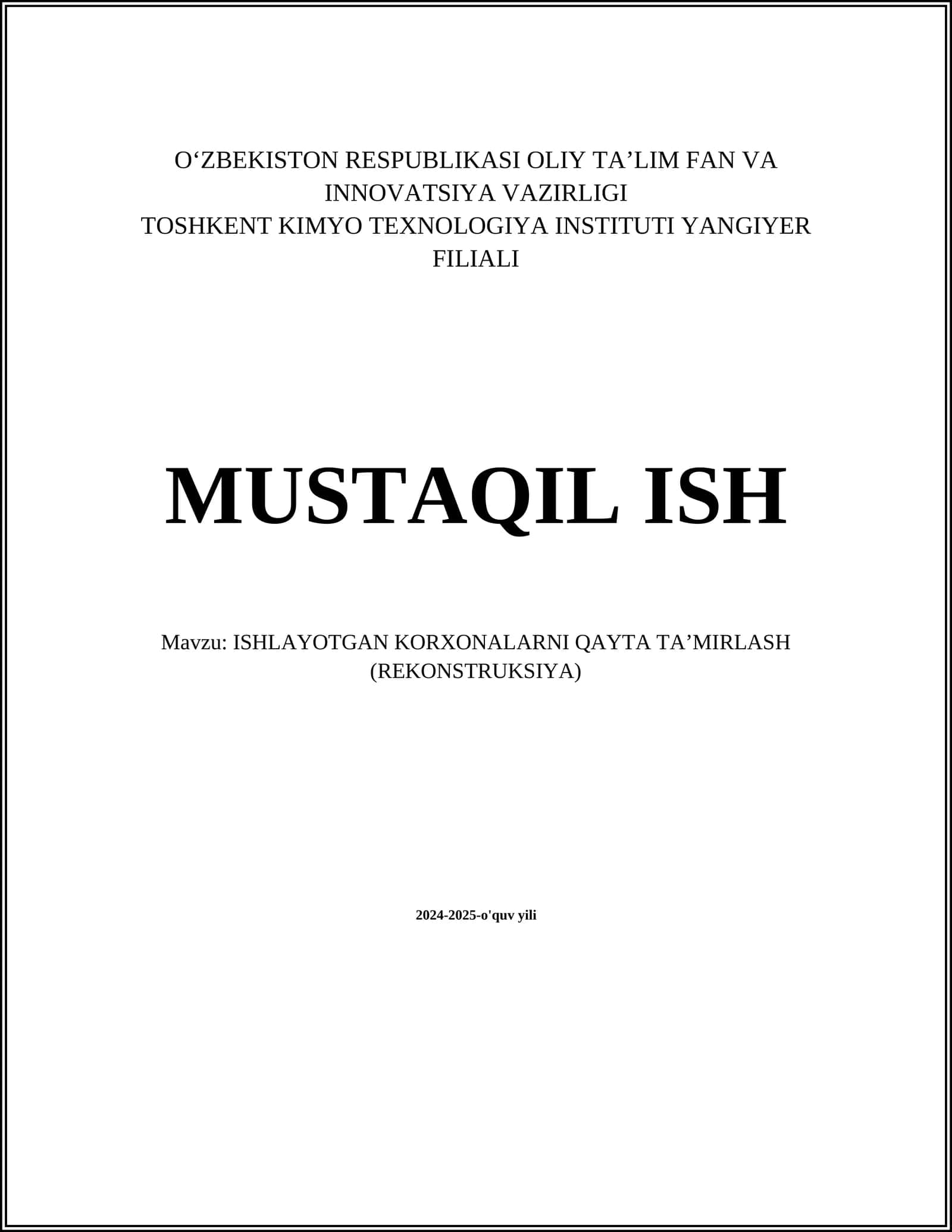 ISHLAYOTGAN KORXONALARNI QAYTA TA‘MIRLASH (REKONSTRUKSIYA)
