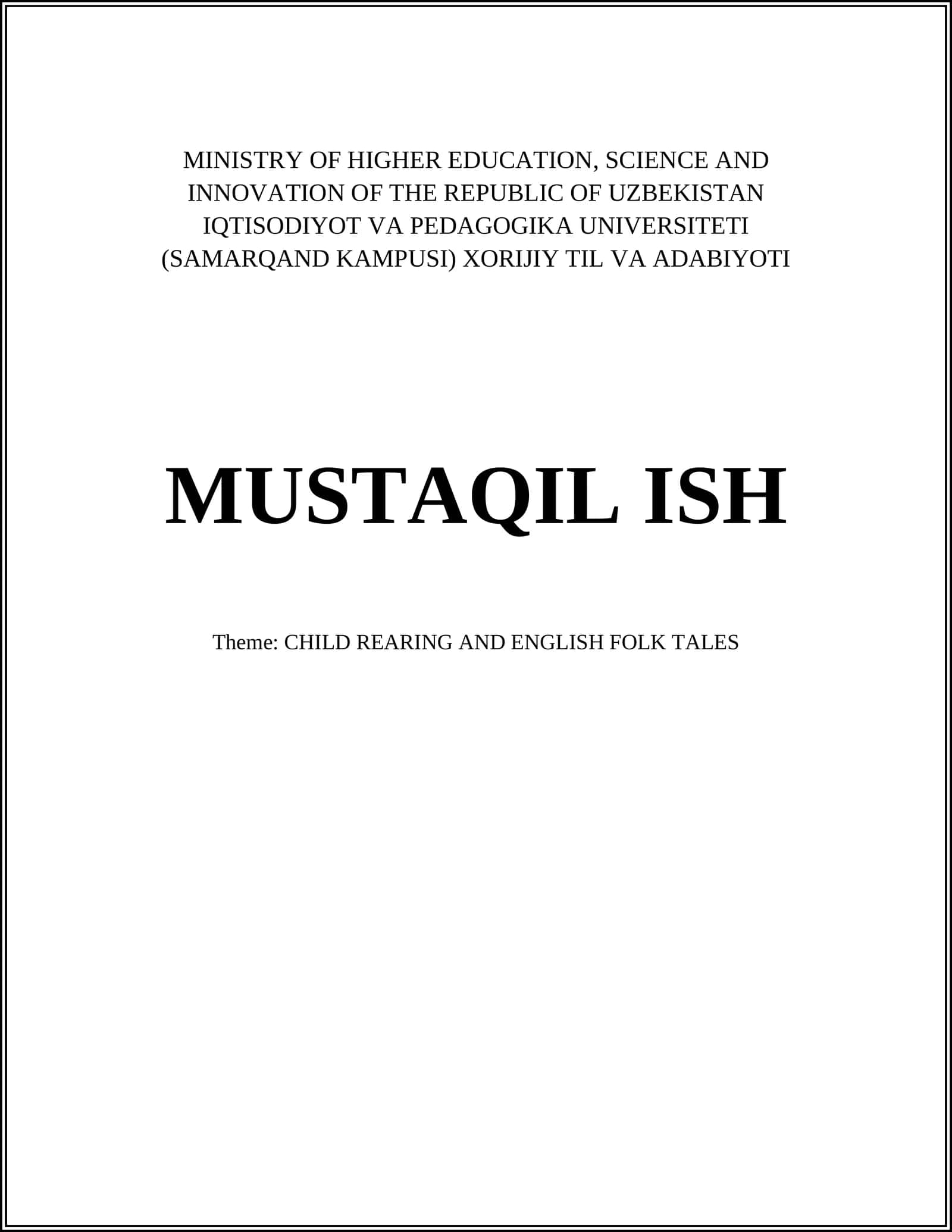 MUSTAQIL ISH: CHILD REARING AND ENGLISH FOLK TALES
