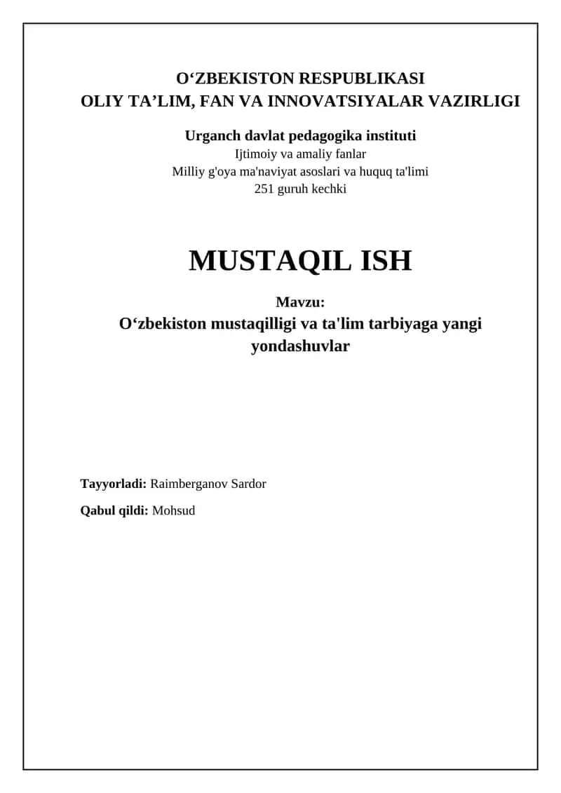 Oʻzbekiston mustaqilligi va ta'lim tarbiyaga yangi yondashuvlar