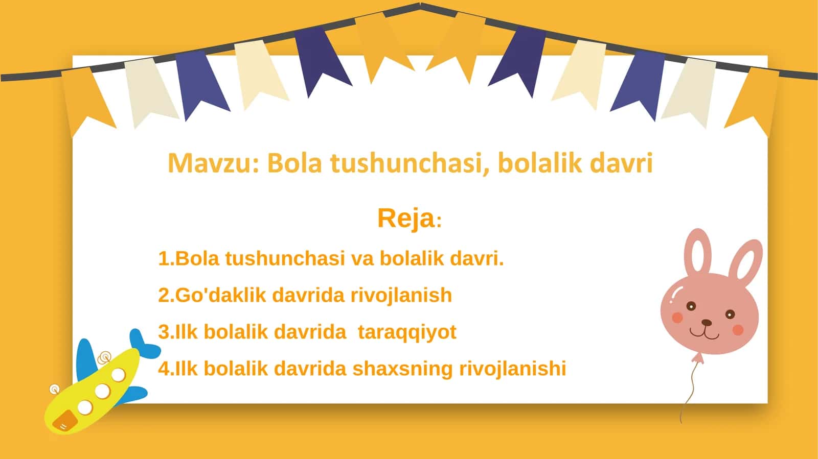 Bola tushunchasi, bolalik davri