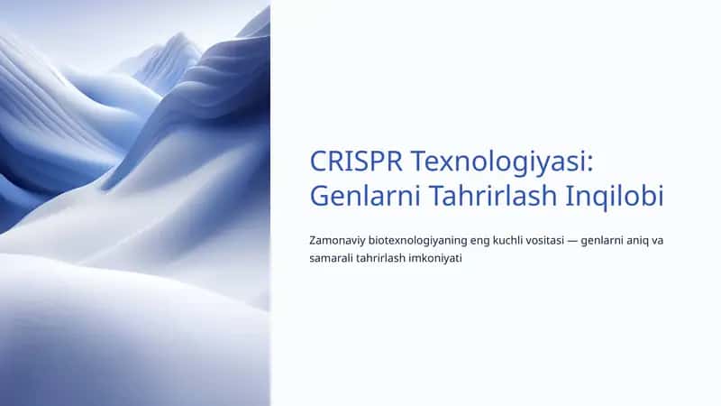 CRISPR Texnologiyasi: Genlarni Tahrirlash Inqilobi