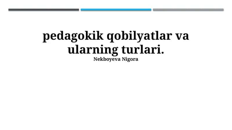 Pedagogik Qobiliyatlarning Turlari