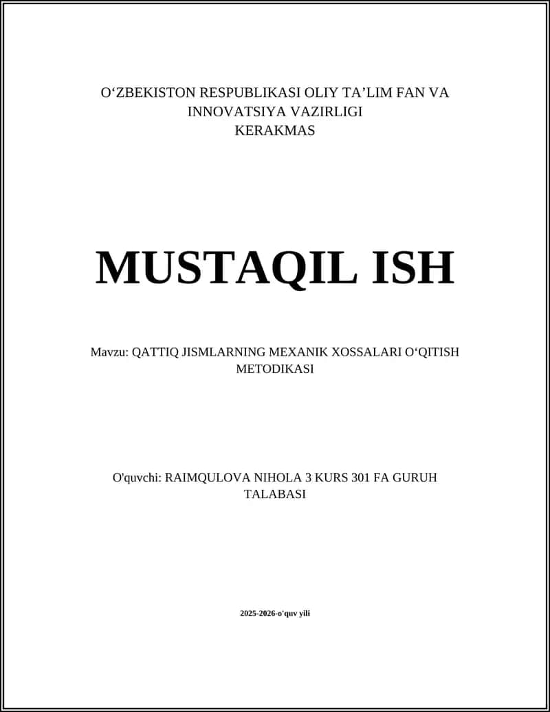 QATTIQ JISMLARNING MEXANIK XOSSALARI O‘QITISH METODIKASI