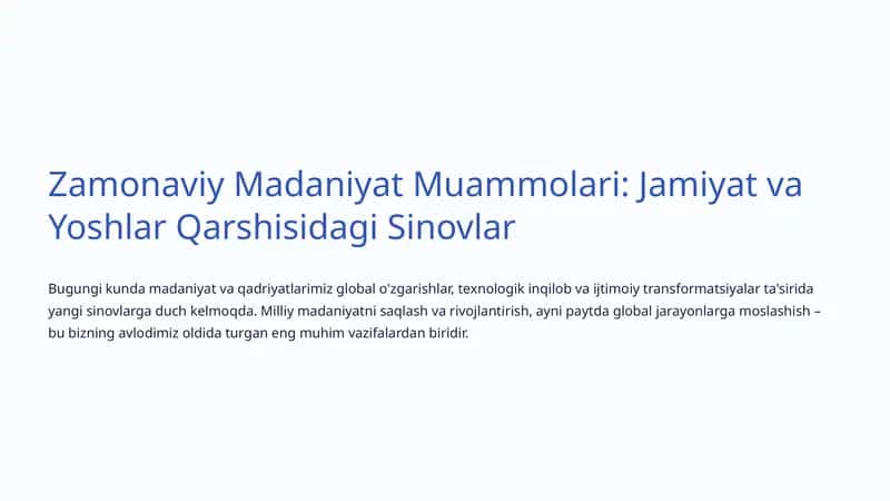 Zamonaviy Madaniyat Muammolari: Jamiyat va Yoshlar Qarshisidagi Sinovlar