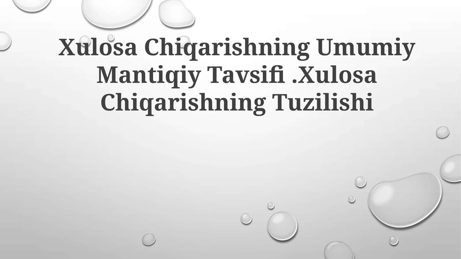 Xulosa Chiqarishning Umumiy Mantiqiy Tavsifi.XulosaChiqarishningTuzilishi