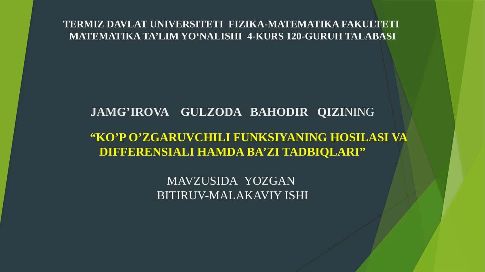 KO’P O’ZGARUVCHILI FUNKSIYANING HOSILASI VA DIFFERENSIALI HAMDA BA’ZI TADBIQLARI