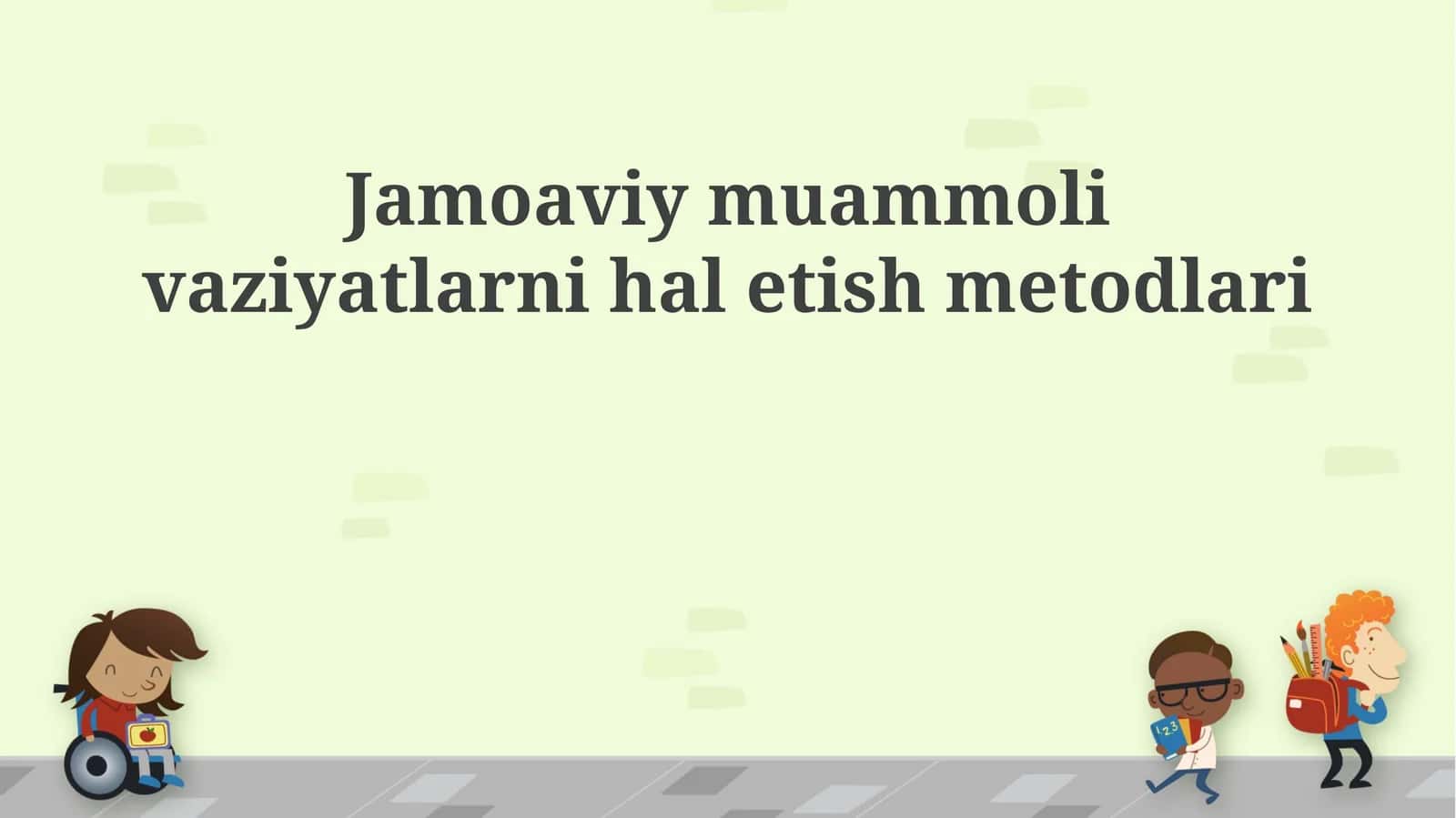 Jamoaviy muammoli vaziyatlarni hal etish metodlari