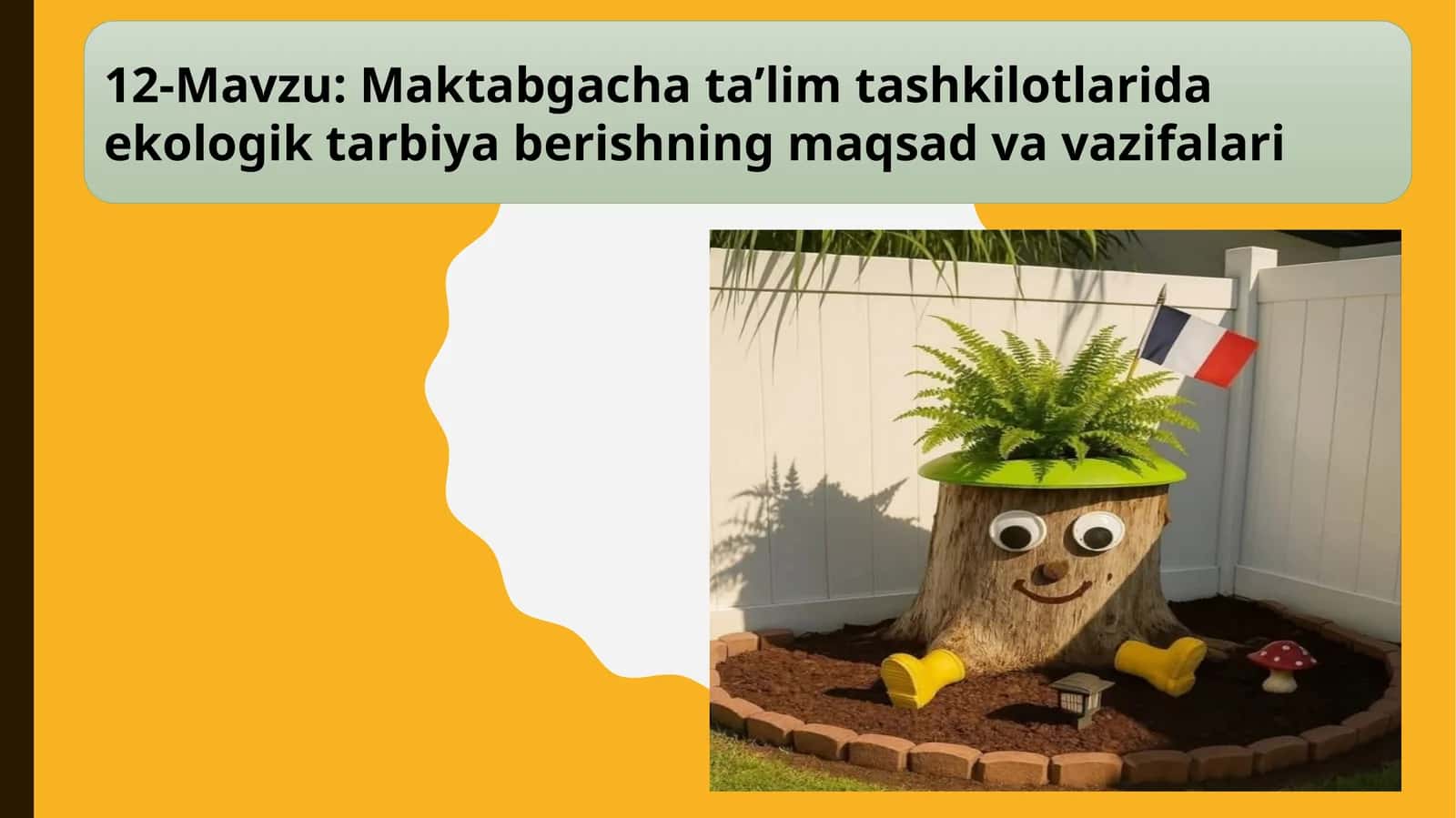 Maktabgacha ta’lim tashkilotlarida ekologik tarbiya berishning maqsad va vazifalari