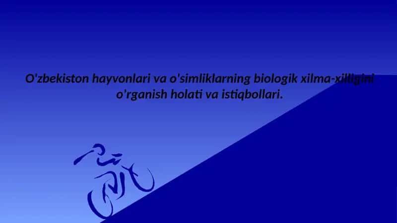 taqdimot: O'zbekiston hayvonlari va o'simliklari bioxilma xilligi va istiqbollari