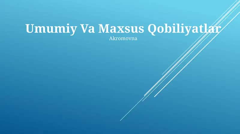 Umumiy Va Maxsus Qobiliyatlar