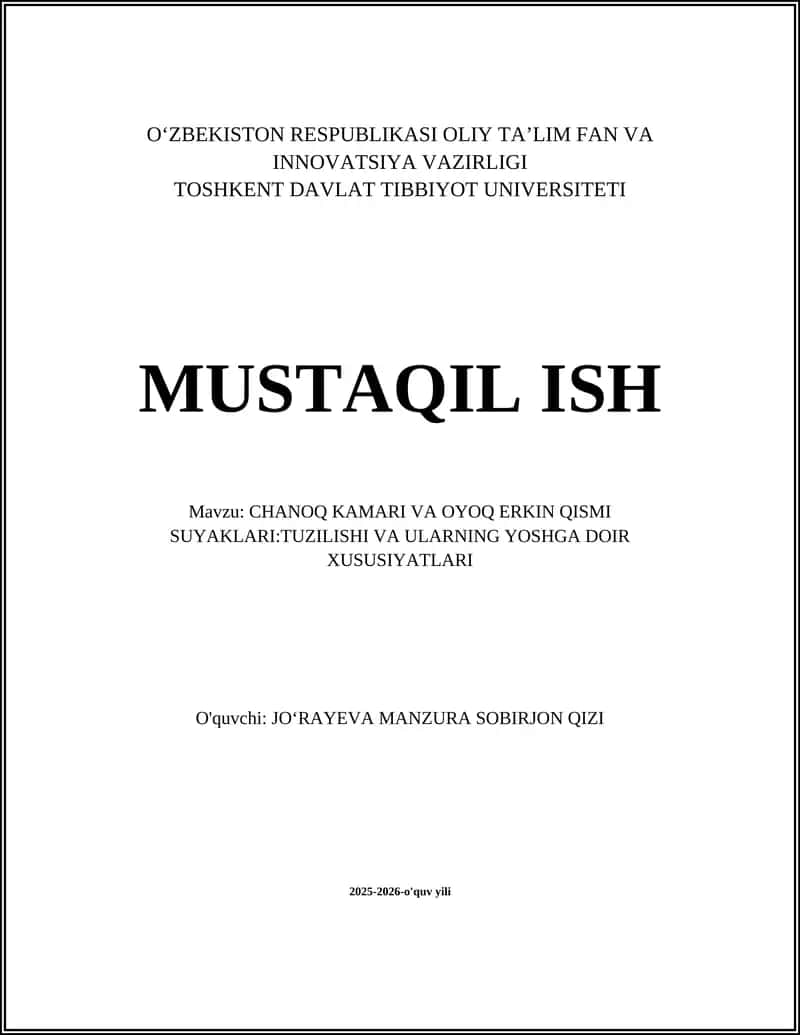 CHANOQ KAMARI VA OYOQ ERKIN QISMI SUYAKLARI:TUZILISHI VA ULARNING YOSHGA DOIR XUSUSIYATLARI