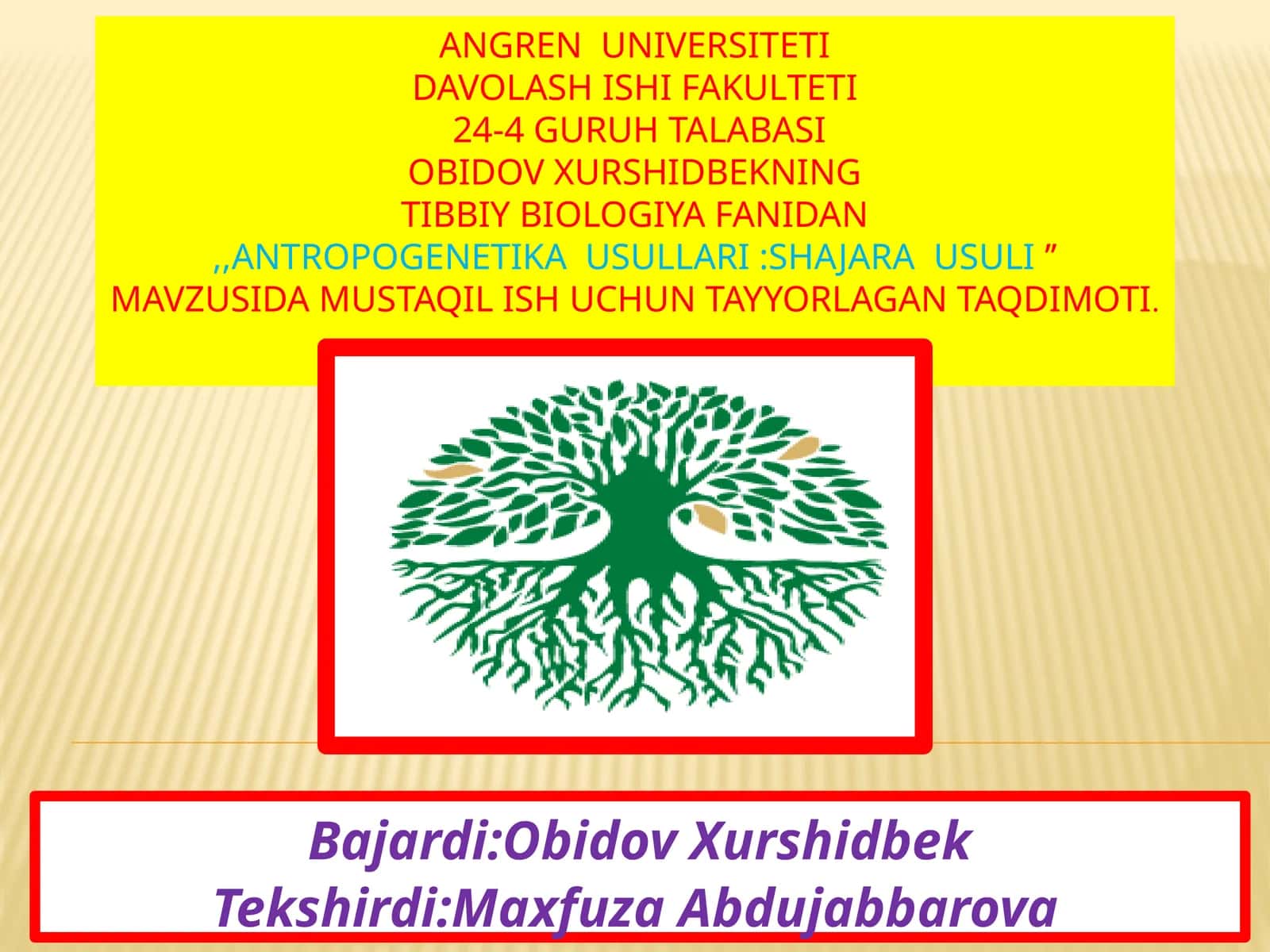 ANTROPOGENETIKA USULLARI: SHAJARA USULI