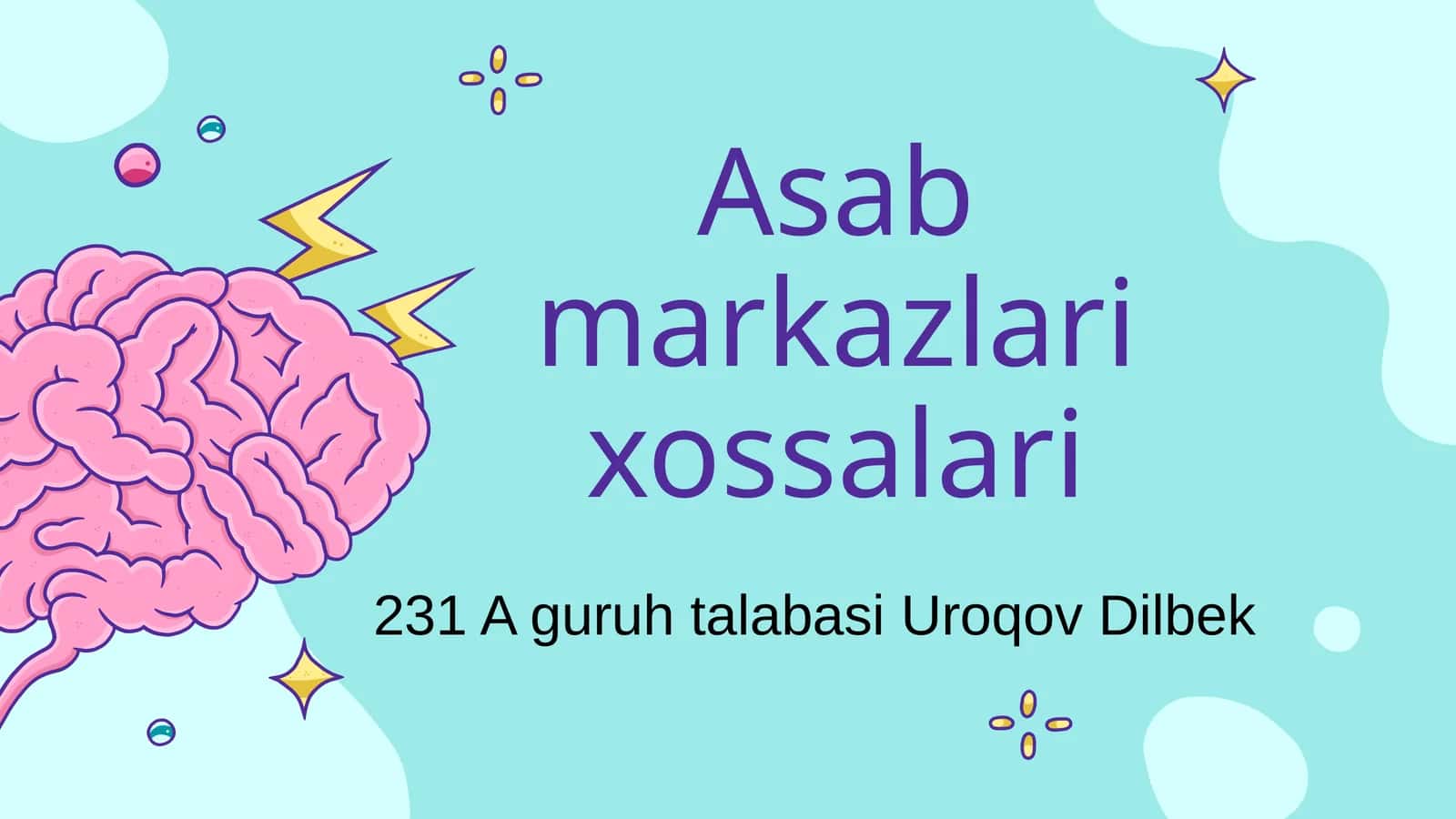 Asab markazlari xossalari fiziologiyasi