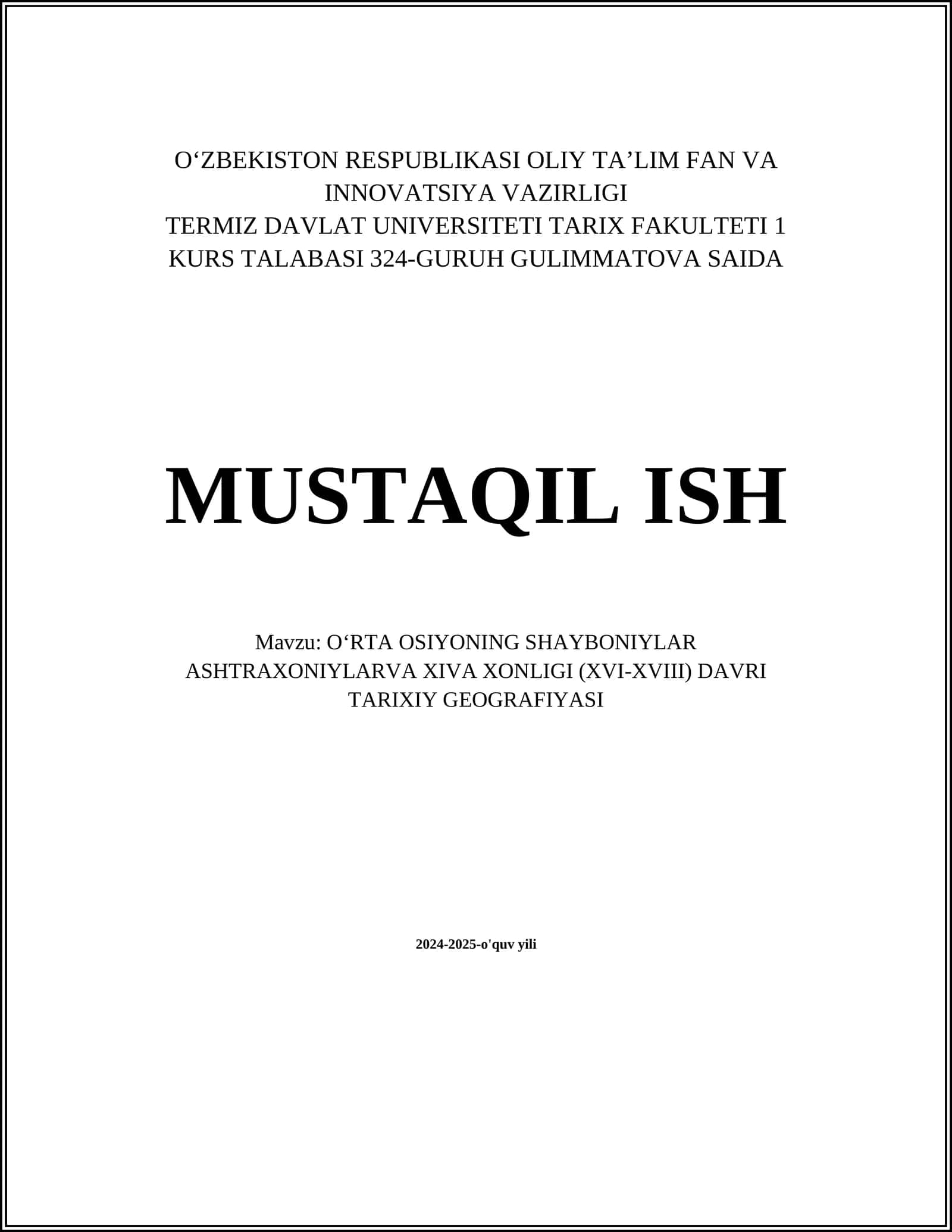 OʻRTA OSIYONING SHAYBONIYLAR ASHTRAXONIYLARVA XIVA XONLIGI (XVI-XVIII) DAVRI TARIXIY GEOGRAFIYASI