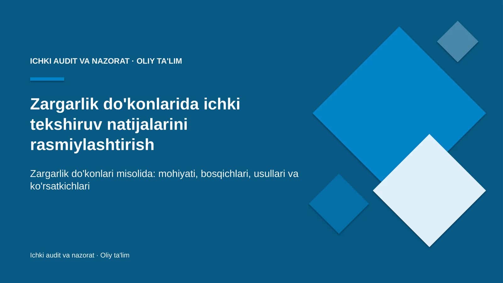 Zargarlik do'konlarida ichki tekshiruv natijalarini rasmiylashtirish