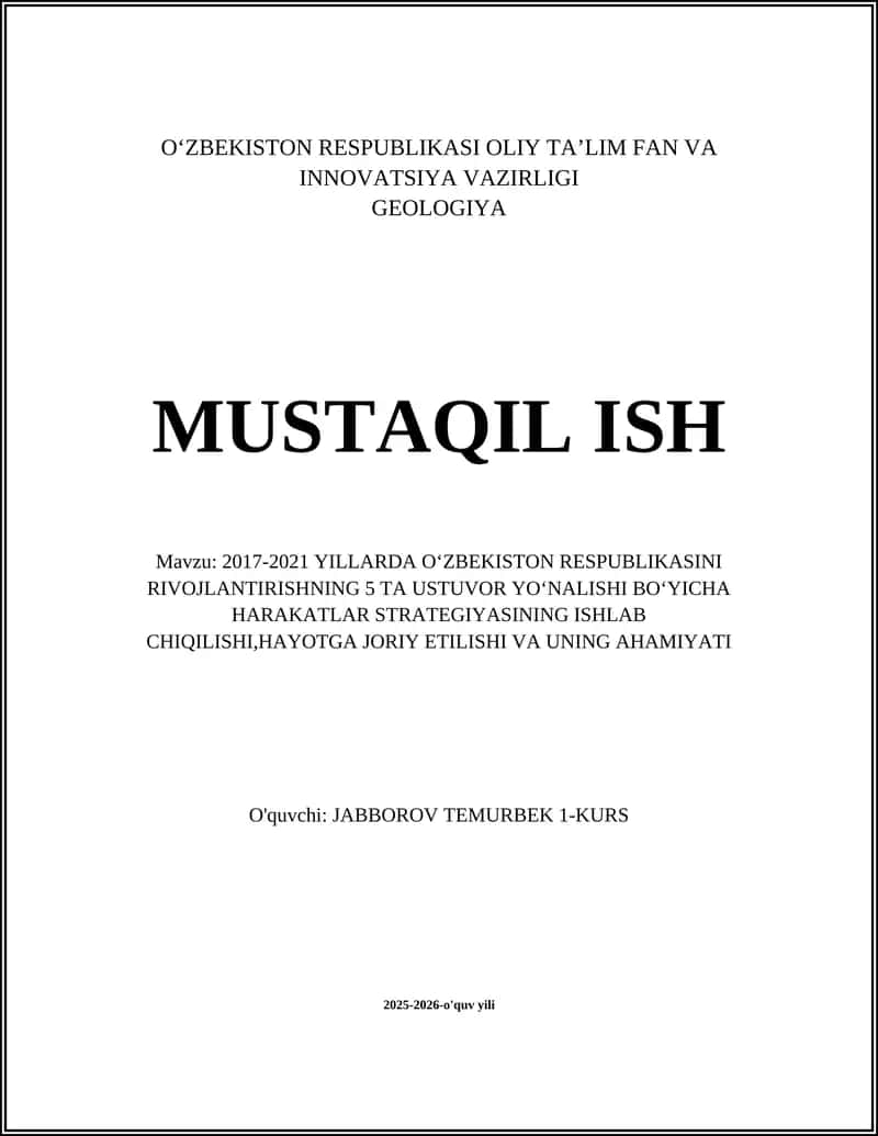 2017-2021 YILLARDA OʻZBEKISTON RESPUBLIKASINI RIVOJLANTIRISHNING 5 TA USTUVOR YOʻNALISHI BOʻYICHA HARAKATLAR STRATEGIYASINING ISHLAB CHIQILISHI